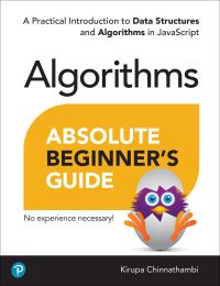 Book Cover for Absolute Beginner's Guide to Algorithms by Kirupa Chinnathambi