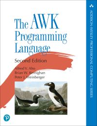 Book Cover for The AWK Programming Language by Alfred V Aho, Brian W Kernighan, Peter J Weinberger
