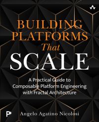 Book Cover for Building Platforms That Scale by Angelo Nicolosi