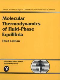 Book Cover for Molecular Thermodynamics of Fluid-Phase Equilibria by J M Prausnitz, Ruediger N Lichtenthaler, Edmundo Gomes de Azevedo