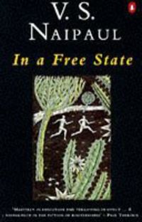 Book Cover for In a Free State by V S Naipaul