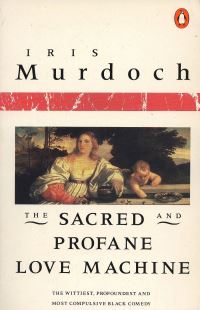 Book Cover for The Sacred and Profane Love Machine by Iris Murdoch