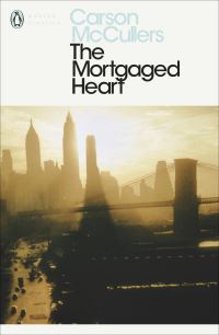 Book Cover for The Mortgaged Heart by Carson McCullers