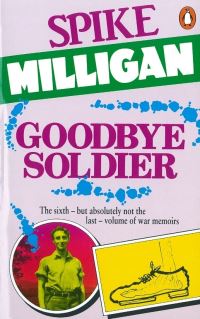 Book Cover for Goodbye Soldier by Spike Milligan