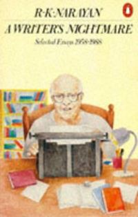 Book Cover for A Writer's Nightmare by R K Narayan