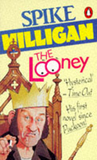 Book Cover for The Looney by Spike Milligan