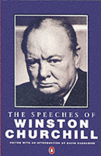 Book Cover for The Speeches of Winston Churchill by Winston Churchill, David Cannadine