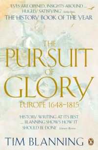 Book Cover for The Pursuit of Glory by T C W Blanning