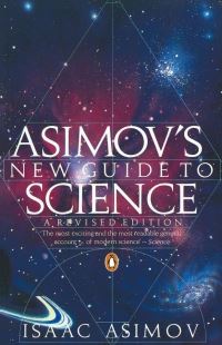 Book Cover for Asimov's New Guide to Science by Isaac Asimov