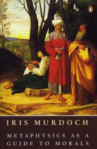 Book Cover for Metaphysics as a Guide to Morals by Iris Murdoch