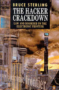 Book Cover for The Hacker Crackdown by Bruce Sterling