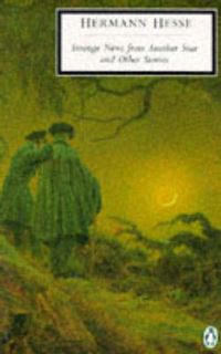 Book Cover for STRANGE NEWS FROM ANOTHER STAR AND OTHER STORIES by Hermann Hesse