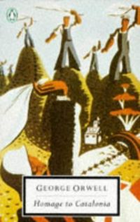 Book Cover for 20th Century Homage To Catalonia And Looking Back On The Spanish by George Orwell