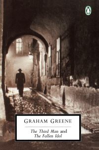 Book Cover for The Third Man and the Fallen Idol by Graham Greene