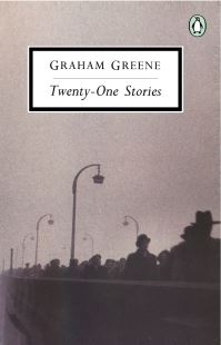 Book Cover for Twenty-One Stories by Graham Greene