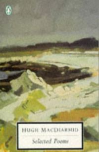 Book Cover for Selected Poems by Michael Grieve, Hugh MacDiarmid