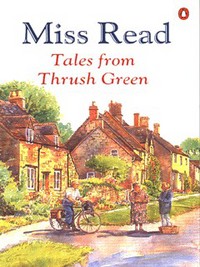 Book Cover for Tales from Thrush Green by Read, John S Goodall