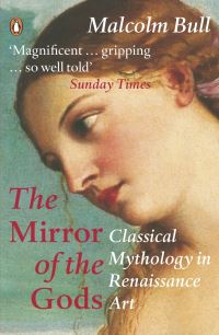 Book Cover for The Mirror of the Gods by Malcolm Bull