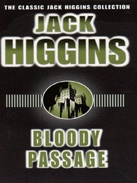 Book Cover for Bloody Passage by Jack Higgins, James Graham