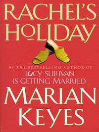 Book Cover for Rachel's Holiday by Marian Keyes