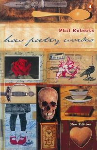 Book Cover for How Poetry Works by Philip Roberts