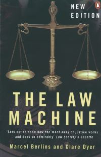 Book Cover for The Law Machine by Marcel Berlins, Clare Dyer