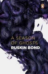 Book Cover for A Season of Ghosts by Ruskin Bond