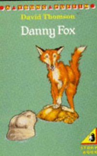 Book Cover for Danny Fox by David Thomson