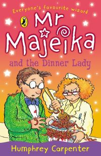 Book Cover for Mr Majeika and the Dinner Lady by Humphrey Carpenter, Frank Rodgers