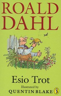 Book Cover for Esio Trot by Roald Dahl, Quentin Blake
