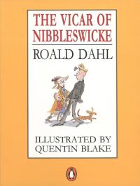 Book Cover for The Vicar of Nibbleswicke by Roald Dahl, Quentin Blake