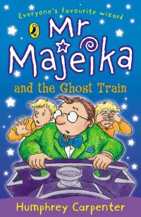 Book Cover for Mr Majeika and the Ghost Train by Humphrey Carpenter, Frank Rodgers