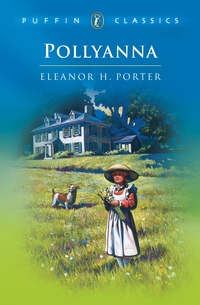 Book Cover for Pollyanna by Eleanor H Porter, Neil Reed
