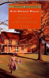 Book Cover for Rebecca of Sunnybrook Farm by Kate Douglas Wiggin