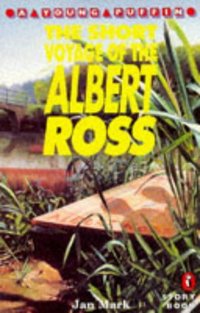 Book Cover for The Short Voyage of the Albert Ross by Jan Mark, Gavin Rowe