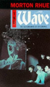 Book Cover for The Wave by Morton Rhue
