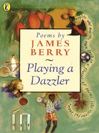 Book Cover for Playing a Dazzler by James Berry