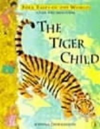 Book Cover for The Tiger Child by Joanna Troughton