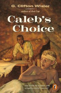 Book Cover for Caleb's Choice by G Clifton Wisler