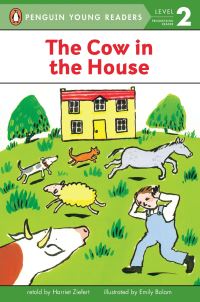 Book Cover for The Cow in the House by Harriet Ziefert