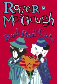 Book Cover for Bad, Bad Cats by Roger McGough, Lydia Monks