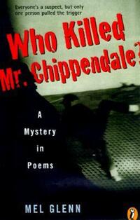 Book Cover for Who Killed Mr. Chippendale? by Mel Glenn