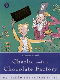 Book Cover for Charlie and the Chocolate Factory by Roald Dahl, Quentin Blake