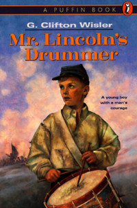 Book Cover for Mr. Lincoln's Drummer by G Clifton Wisler