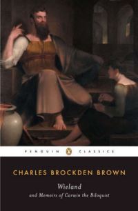Book Cover for Wieland; and Memoirs of Carwin the Biloquist by Charles Brockden Brown, Jay Fliegelman