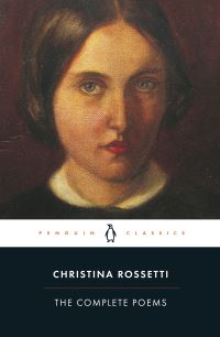 Book Cover for The Complete Poems by Christina Georgina Rossetti, R. W. Crump, Betty S. Flowers