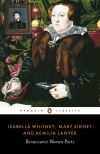 Book Cover for Isabella Whitney, Mary Sidney and Aemelia Lanyer by Isabella Whitney, Mary Sidney, Aemilia Lanyer, Danielle Clarke