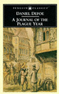 Book Cover for A Journal of the Plague Year by Daniel Defoe, Anthony Burgess, Christopher Bristow