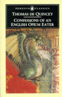 Book Cover for Confessions of an English Opium Eater by Thomas De Quincey, Alethea Hayter