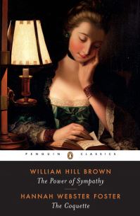 Book Cover for The Power of Sympathy by William Hill Brown, Carla Mulford, Hannah Webster Foster